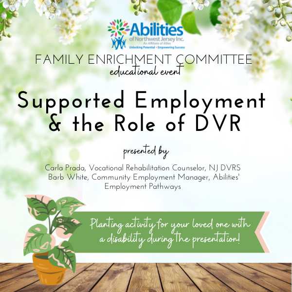 Family Enrichment educational event- Supported Employment and the Role of DVR
